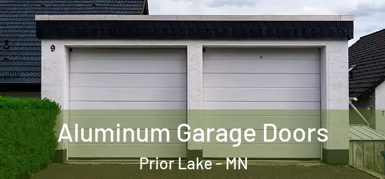  Aluminum Garage Doors Prior Lake - MN