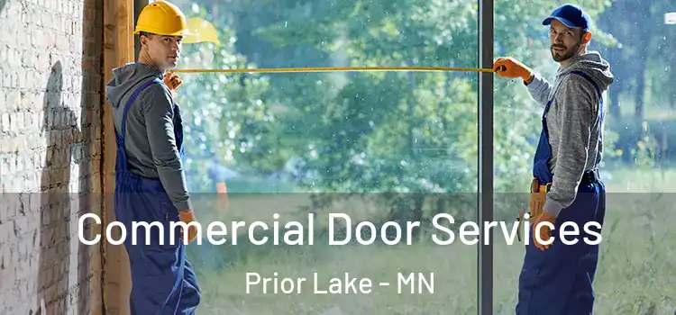 Commercial Door Services Prior Lake - MN