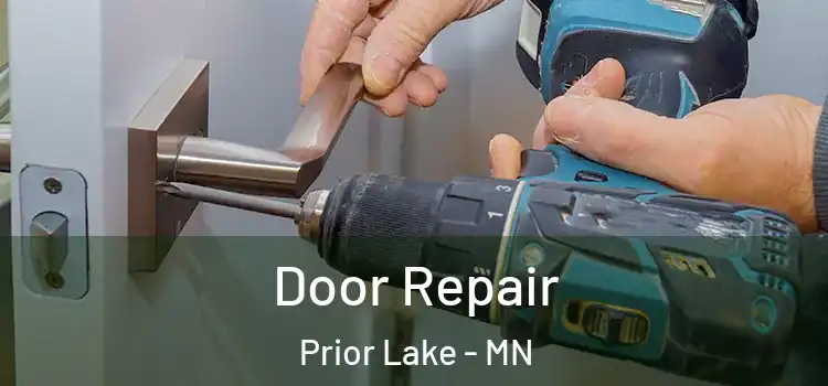 Door Repair Prior Lake - MN