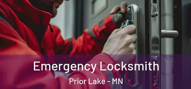 Emergency Locksmith Prior Lake - MN