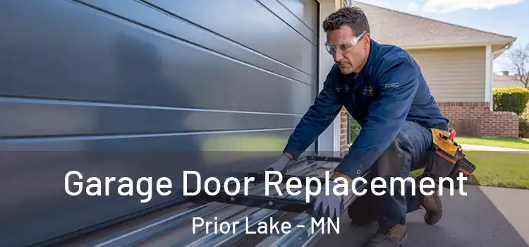  Garage Door Replacement Prior Lake - MN