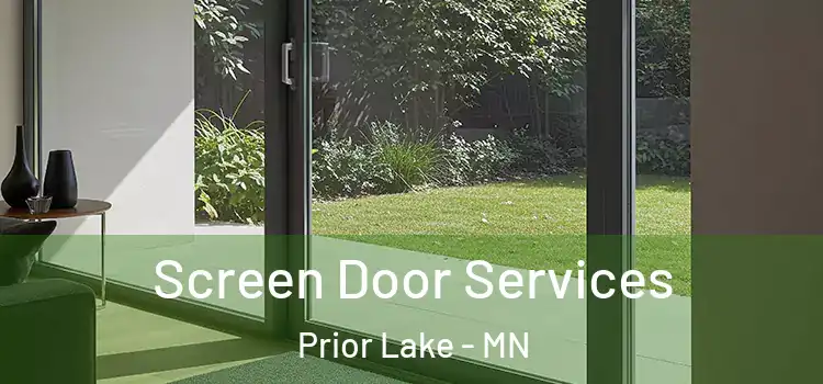 Screen Door Services Prior Lake - MN